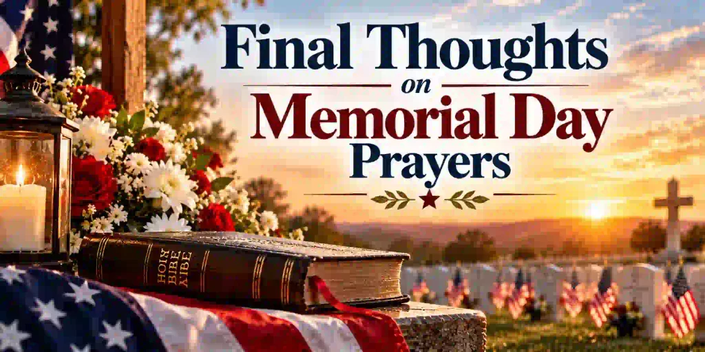 Final Thoughts on Memorial Day Prayers